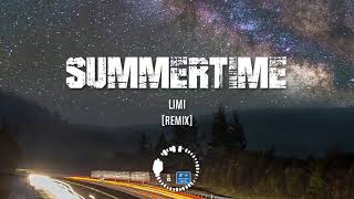 Limi  Summertime REMIX [upl. by Pulsifer]