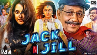 Jack N Jill Full Movie in Hindi Dubbed  Manju Warrier  Shaylee Krishen  Indrans  Review amp Facts [upl. by Seka951]