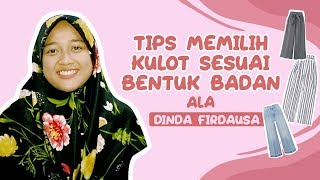 Tips Memilih Celana Kulot Sesuai Bentuk Badan [upl. by Orazal]