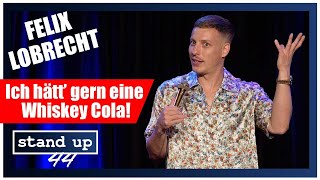 Ich hätt‘ gern eine Whiskey Cola  Felix Lobrecht  Stand Up 44 [upl. by Rapsac]