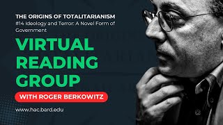 Origins of Totalitarianism 14 Ideology and Terror A Novel Form of Government [upl. by Atirehs]