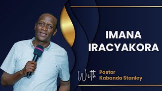 IMANA IRACYAKORA fasting day 536  Pastor Kabanda Stanley [upl. by Alrep295]