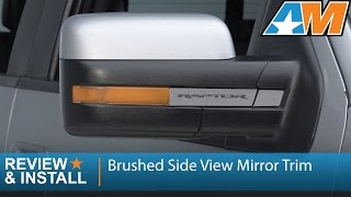 20102014 F150 Brushed Side View Mirror Trim Raptor Review amp Install [upl. by Salesin]