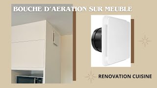 Installer une Bouche dAération sur un Meuble de Cuisine pour Optimiser la VMC  Tutoriel Complet [upl. by Lhadnek501]