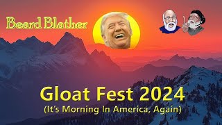 Beard Blather 245 quotGloat Fest 2024quot [upl. by Leiahtan]