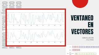 CONVOLUCIÓN en una SEÑAL en MATLAB VENTANEO  ¡HAZLO FÁCIL  EXPLICACIÓN COMPLETA [upl. by Oatis725]