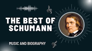 The Best of Schumann [upl. by Llednyl]