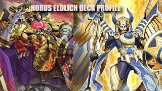 HORUS ELDLICH DECK PROFILE YUGIOH LOCALS deckprofile [upl. by Trask]