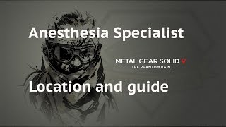 MGSV TPP  Anesthesia Specialist locationguide [upl. by Rachel732]