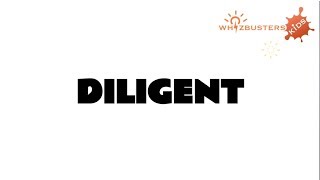 DILIGENT adjective meaning with examples in sentences [upl. by Firmin834]