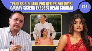 EXCLUSIVE Hema Sharma’s Husband Gaurav Saxena’s SHOCKING Claims quotShe Conceivedquot [upl. by Niro]