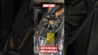 Unboxing OCPC RX 550 4GB XE GDDR5 Graphics Card unboxing rx550 shorts [upl. by Celestyn]