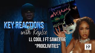 Key Reactions LL Cool J ft Saweetie quotProclivitiesquot [upl. by Wyne]