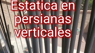 COMO QUITAR ESTATICA EN PERSIANAS VERTICALES persianas estaticaenpersianas estaticaencortinas [upl. by Esorrebma495]