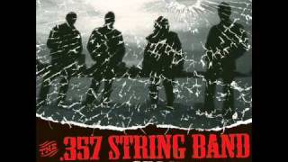 357 String Band  Evil On My Mind [upl. by Nandor]