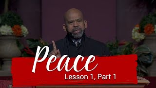 Peace  Lesson 1 Part 1 [upl. by Rehtaef]