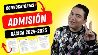 CONVOCATORIAS PARA EL PROCESO DE ADMISIÓN EN EDUCACIÓN BÁSICA 20242025 [upl. by Prasad]