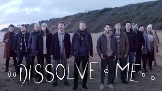 Dissolve Me  Algorhythm A Cappella Cover Official Video [upl. by Yahsel]