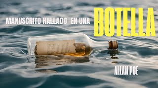 Manuscrito hallado en una botella 1833 por Allan Poe [upl. by Edahsalof]