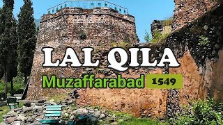 Red Fort  Lal Qila  Rutta Qila  Qila Muzaffarabad AJK [upl. by Au381]