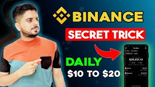 Daily Earn 10 From Binance Secret Trick  Binance Mobile Trading [upl. by Anahsit]