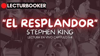 quotEL RESPLANDORquot  Stephen King  Audiolibro  Capítulo 1 al 4 [upl. by Camilia]