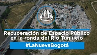 Recuperación de espacio público en la ronda del río Tunjuelito [upl. by Ahselef]