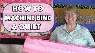 How to Machine Bind a Quilt  Best Quilt Binding Tutorial [upl. by Marj]