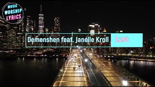 Demenshen feat Janelle Kroll  Lust Lyrics [upl. by Bodi539]