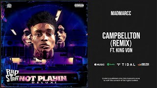 Madmarcc  Campbellton Remix Ft King Von [upl. by Treblah901]