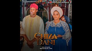 CHIZADANI by Abdul D One featuring Ali Nuhu amp Radeeya Jibril [upl. by Rhianon792]