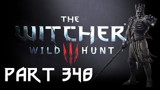 Lets Play The Witcher 3 Wild Hunt GOTY Part 348 A Fitting Burial [upl. by Malinin]