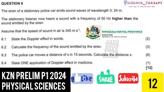 DOPPLER EFFECT  KZN PRELIM P1 2024  GRADE 12 [upl. by Suzy]