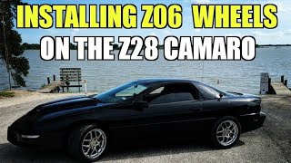 13 year old buys and installs Corvette Z06 wheels on a Chevrolet Z28 Camaro Fbody [upl. by Cohdwell]