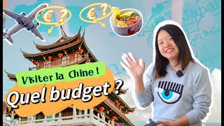 QUEL BUDGET POUR UN VOYAGE EN CHINE  Les dépenses à prévoir pour 3 semaines de découverte [upl. by Orelia]