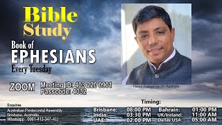 Pr Prakash Jacob  Bible Study Ephesians  Class24  30 July 2024 [upl. by Sedrul]