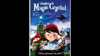 OpeningClosing to Santas Magic Crystal 2012 DVD Canadian copy [upl. by Lehcnom]