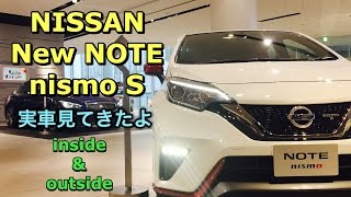 日産 新型 ノート ニスモ S 実車見てきたよ！ePOWER nismoの試乗がしたい！ NISSAN NEW NOTE nismo insideampoutside [upl. by Alebasi]