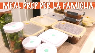 MEAL PREP SETTIMANALE PER TUTTA LA FAMIGLIA [upl. by Wendy]