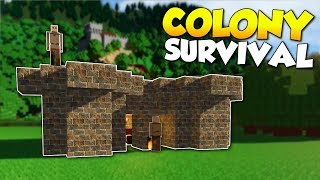 BUILDING A COLONY amp BECOMING KING  Colony Survival Gameplay Ep 1  Kingdom Building [upl. by Terryl]