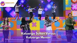 Keluarga Sultan Versus Keluarga Menter  DREAM BOX INDONESIA 020424 P1 [upl. by Yerok]