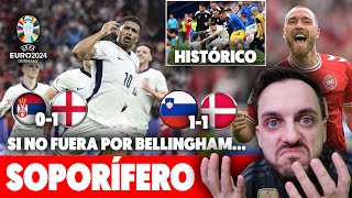 👎DECEPCIONANTE INGLATERRA SI NO FUERA por BELLINGHAM lo PINCHAN 01 vs SERBIA · ESLOVENIA HISTÓRICO [upl. by Drarej]