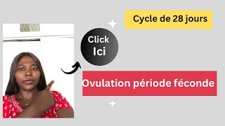 Comment déterminer le jour de l’ovulation et la période féconde d’un cycle de 28 jours [upl. by Reteid992]