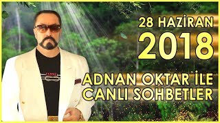 Adnan Oktar ile Sohbet Programı 28 Haziran 2018 [upl. by Manaker689]