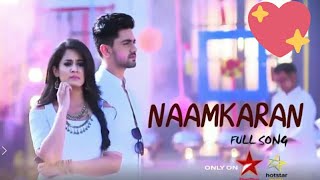 Naamkaran Serial Full Song  Chal Meri Jaan with Lyricist [upl. by Rann]