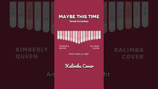 Maybe This Time  Sarah Geronimo  Kalimba Cover with Easy Tabs trending viral kalimba tiktok [upl. by Iggy]