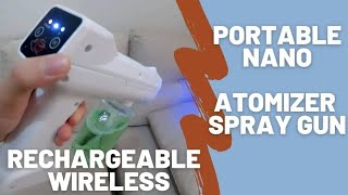 AFFORDABLE WIRELESS NANO ATOMIZER DISINFECTANT SPRAY GUN [upl. by Jessika]