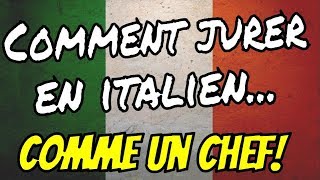 Comment jurer en italien COMME UN CHEF 👊👊 🇮🇹 🇮🇹 🇮🇹 ✔ [upl. by Ailahtan]