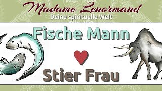 Fische Mann amp Stier Frau [upl. by Anead]