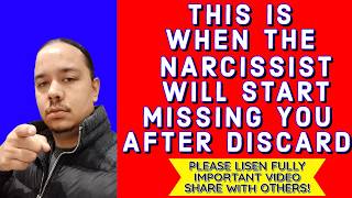 THIS IS WHEN THE NARCISSIST WILL START MISSING YOU AFTER DISCARD‼️ [upl. by Atilek]